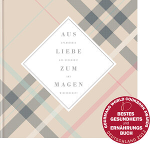 Buchcover Aus Liebe zum Magen | EAN 9783868528114 | ISBN 3-86852-811-3 | ISBN 978-3-86852-811-4