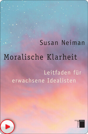 Buchcover Moralische Klarheit | Susan Neiman | EAN 9783868545166 | ISBN 3-86854-516-6 | ISBN 978-3-86854-516-6