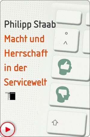 Buchcover Macht und Herrschaft in der Servicewelt | Philipp Staab | EAN 9783868546279 | ISBN 3-86854-627-8 | ISBN 978-3-86854-627-9