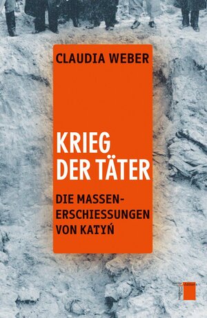 Buchcover Krieg der Täter | Claudia Weber | EAN 9783868546354 | ISBN 3-86854-635-9 | ISBN 978-3-86854-635-4
