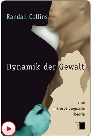 Buchcover Dynamik der Gewalt | Randall Collins | EAN 9783868546705 | ISBN 3-86854-670-7 | ISBN 978-3-86854-670-5