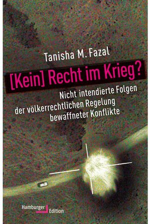 Buchcover [Kein] Recht im Krieg? | Tanisha M. Fazal | EAN 9783868549621 | ISBN 3-86854-962-5 | ISBN 978-3-86854-962-1