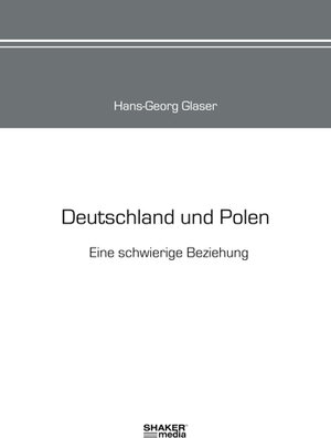 Buchcover Deutschland und Polen | Hans-Georg Glaser | EAN 9783868582215 | ISBN 3-86858-221-5 | ISBN 978-3-86858-221-5