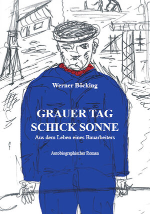 Buchcover Grauer Tag schick Sonne | Werner Böcking | EAN 9783868584189 | ISBN 3-86858-418-8 | ISBN 978-3-86858-418-9