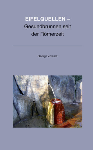 Buchcover Eifelquellen | Georg Schwedt | EAN 9783868588736 | ISBN 3-86858-873-6 | ISBN 978-3-86858-873-6