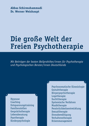 Buchcover Die große Welt der Freien Psychotherapie | Abbas Schirmohammadi | EAN 9783868588743 | ISBN 3-86858-874-4 | ISBN 978-3-86858-874-3