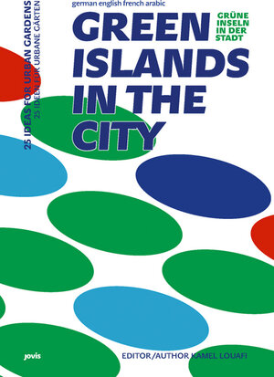 Buchcover Green Islands in the City / Grüne Inseln in der Stadt  | EAN 9783868592634 | ISBN 3-86859-263-6 | ISBN 978-3-86859-263-4