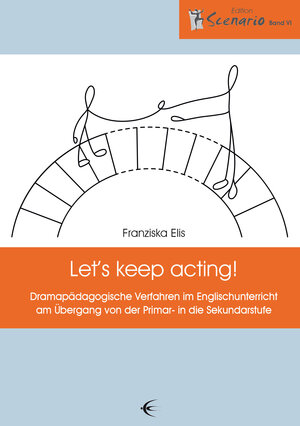Buchcover Let's keep acting! | Franziska Elis | EAN 9783868632644 | ISBN 3-86863-264-6 | ISBN 978-3-86863-264-4