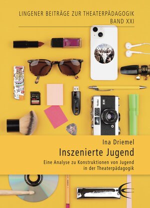 Buchcover Inszenierte Jugend | Ina Driemel | EAN 9783868632750 | ISBN 3-86863-275-1 | ISBN 978-3-86863-275-0