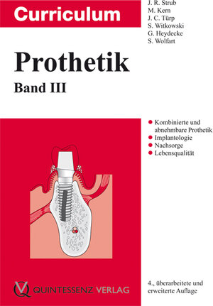 Buchcover Curriculum Prothetik | Jörg Rudolf Strub | EAN 9783868670288 | ISBN 3-86867-028-9 | ISBN 978-3-86867-028-8