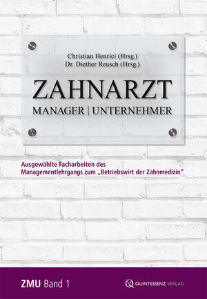Buchcover Zahnarzt | Manager | Unternehmer Band 1  | EAN 9783868672077 | ISBN 3-86867-207-9 | ISBN 978-3-86867-207-7