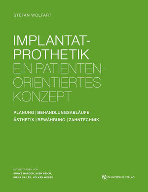 Buchcover Implantatprothetik | Stefan Wolfart | EAN 9783868672329 | ISBN 3-86867-232-X | ISBN 978-3-86867-232-9