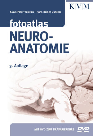 Buchcover Fotoatlas Neuroanatomie | Klaus-Peter Valerius | EAN 9783868672763 | ISBN 3-86867-276-1 | ISBN 978-3-86867-276-3