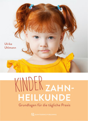 Buchcover Kinderzahnheilkunde | Ulrike Uhlmann | EAN 9783868674170 | ISBN 3-86867-417-9 | ISBN 978-3-86867-417-0