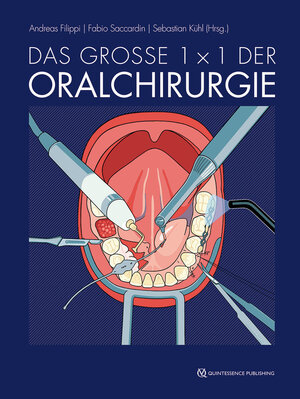 Buchcover Das große 1 x 1 der Oralchirurgie | EAN 9783868675832 | ISBN 3-86867-583-3 | ISBN 978-3-86867-583-2