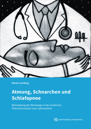 Buchcover Atmung, Schnarchen und Schlafapnoe | Steven Lamberg | EAN 9783868677249 | ISBN 3-86867-724-0 | ISBN 978-3-86867-724-9