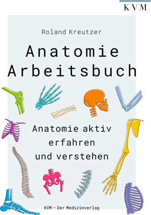 Buchcover Anatomie-Arbeitsbuch | Roland Kreutzer | EAN 9783868677416 | ISBN 3-86867-741-0 | ISBN 978-3-86867-741-6