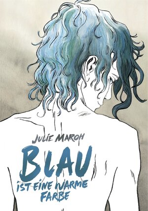 Buchcover Blau ist eine warme Farbe | Julie Maroh | EAN 9783868697964 | ISBN 3-86869-796-9 | ISBN 978-3-86869-796-4