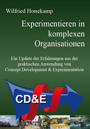 Buchcover Experimentieren in komplexen Organisationen | Wilfried Honekamp | EAN 9783868701043 | ISBN 3-86870-104-4 | ISBN 978-3-86870-104-3