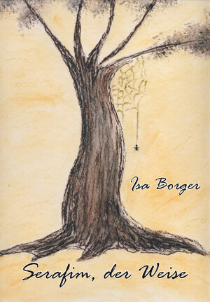 Buchcover Serafim, der Weise | Isa Borger | EAN 9783868701494 | ISBN 3-86870-149-4 | ISBN 978-3-86870-149-4