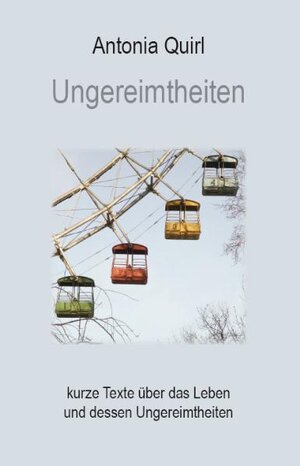 Buchcover Ungereimtheiten | Antonia Quirl | EAN 9783868702590 | ISBN 3-86870-259-8 | ISBN 978-3-86870-259-0