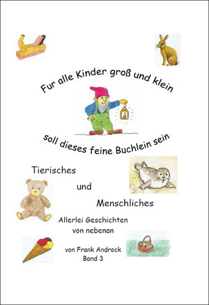 Buchcover Tierisches und Menschliches - Band 3 | Frank Androck | EAN 9783868705447 | ISBN 3-86870-544-9 | ISBN 978-3-86870-544-7