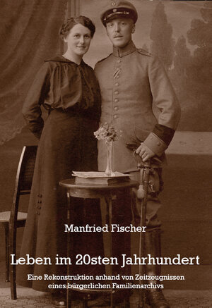 Buchcover Leben im 20sten Jahrhundert | Manfried Fischer | EAN 9783868707892 | ISBN 3-86870-789-1 | ISBN 978-3-86870-789-2