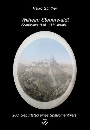 Buchcover Wilhelm Steuerwaldt | Heiko Günther | EAN 9783868708301 | ISBN 3-86870-830-8 | ISBN 978-3-86870-830-1