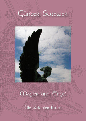 Buchcover Magier und Engel | Günter Stoewer | EAN 9783868708882 | ISBN 3-86870-888-X | ISBN 978-3-86870-888-2