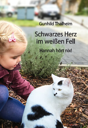 Buchcover Schwarzes Herz im weißen Fell | Gunhild Thalheim | EAN 9783868709193 | ISBN 3-86870-919-3 | ISBN 978-3-86870-919-3
