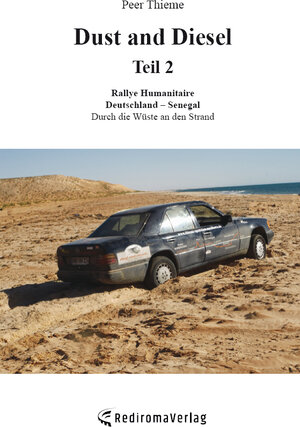 Buchcover Dust and Diesel – Teil 2 | Peer Thieme | EAN 9783868709421 | ISBN 3-86870-942-8 | ISBN 978-3-86870-942-1