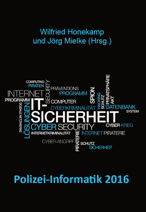 Buchcover Polizei-Informatik 2016 | Wilfried Honekamp | EAN 9783868709445 | ISBN 3-86870-944-4 | ISBN 978-3-86870-944-5
