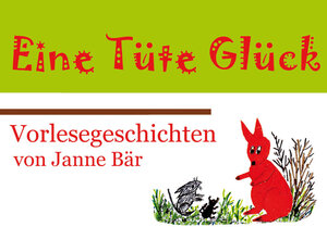 Buchcover Eine Tüte Glück | Janne Bär | EAN 9783868709711 | ISBN 3-86870-971-1 | ISBN 978-3-86870-971-1