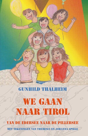 Buchcover We gaan naar Tirol | Gunhild Thalheim | EAN 9783868709889 | ISBN 3-86870-988-6 | ISBN 978-3-86870-988-9