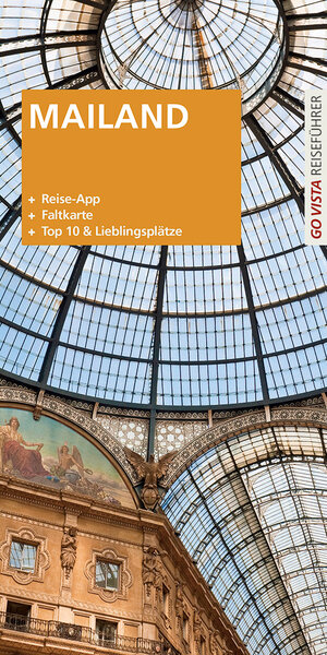 Buchcover GO VISTA Plus: Reiseführer Mailand | Gottfried Aigner | EAN 9783868711943 | ISBN 3-86871-194-5 | ISBN 978-3-86871-194-3