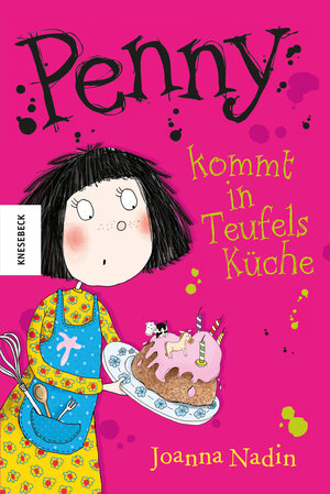 Buchcover Penny kommt in Teufels Küche | Joanna Nadin | EAN 9783868737479 | ISBN 3-86873-747-2 | ISBN 978-3-86873-747-9