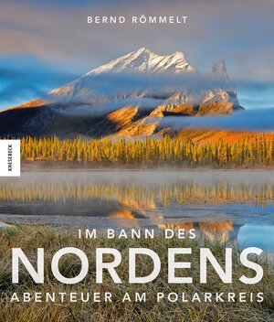 Buchcover Im Bann des Nordens | Bernd Römmelt | EAN 9783868739886 | ISBN 3-86873-988-2 | ISBN 978-3-86873-988-6