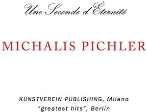 Buchcover Une Seconde d'Éternité | Michalis Pichler | EAN 9783868740189 | ISBN 3-86874-018-X | ISBN 978-3-86874-018-9