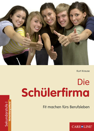 Buchcover Die Schülerfirma | Kurt Krause | EAN 9783868780598 | ISBN 3-86878-059-9 | ISBN 978-3-86878-059-8