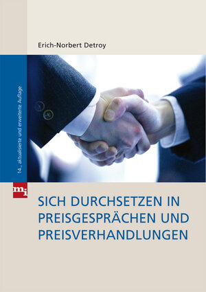 Buchcover Sich durchsetzen in Preisgesprächen und Preisverhandlungen | Erich-Norbert Detroy | EAN 9783868800289 | ISBN 3-86880-028-X | ISBN 978-3-86880-028-9