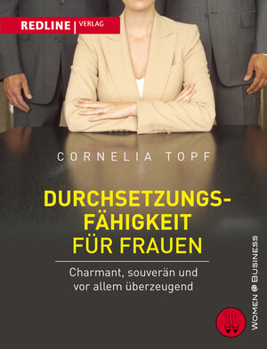 Buchcover Durchsetzungsfähigkeit für Frauen | Cornelia Topf | EAN 9783868810486 | ISBN 3-86881-048-X | ISBN 978-3-86881-048-6