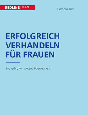 Buchcover Erfolgreich verhandeln für Frauen | Cornelia Topf | EAN 9783868812633 | ISBN 3-86881-263-6 | ISBN 978-3-86881-263-3