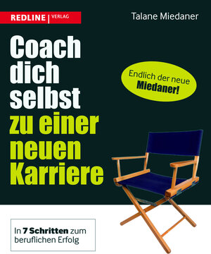 Buchcover Coach dich selbst zu einer neuen Karriere | Talane Miedaner | EAN 9783868813487 | ISBN 3-86881-348-9 | ISBN 978-3-86881-348-7