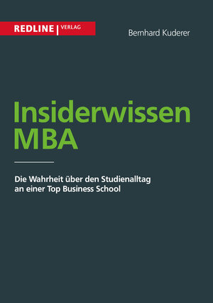 Buchcover Insiderwissen MBA | Bernhard Kuderer | EAN 9783868814170 | ISBN 3-86881-417-5 | ISBN 978-3-86881-417-0