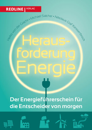 Buchcover Herausforderung Energie | Heiko von der Gracht | EAN 9783868816006 | ISBN 3-86881-600-3 | ISBN 978-3-86881-600-6