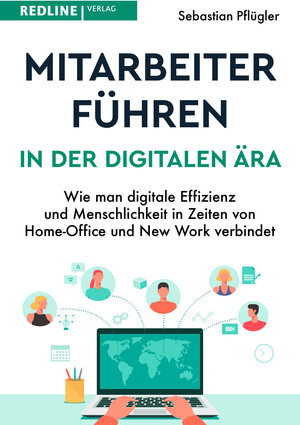 Buchcover Mitarbeiter führen in der digitalen Ära | Sebastian Pflügler | EAN 9783868818536 | ISBN 3-86881-853-7 | ISBN 978-3-86881-853-6