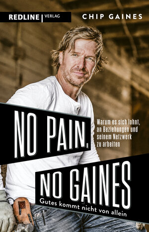 Buchcover No Pain, No Gaines | Chip Gaines | EAN 9783868818796 | ISBN 3-86881-879-0 | ISBN 978-3-86881-879-6