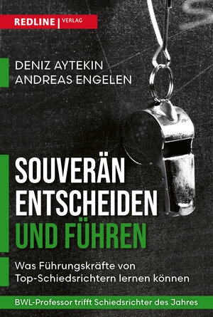 Buchcover Souverän entscheiden und führen | Deniz Aytekin | EAN 9783868818895 | ISBN 3-86881-889-8 | ISBN 978-3-86881-889-5