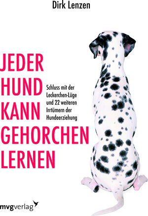 Buchcover Jeder Hund kann gehorchen lernen | Dirk Lenzen | EAN 9783868822748 | ISBN 3-86882-274-7 | ISBN 978-3-86882-274-8