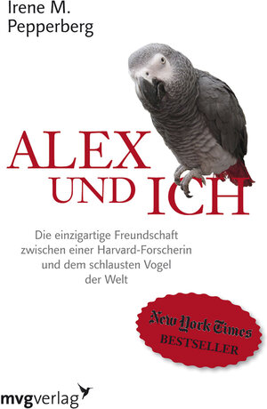 Buchcover Alex und ich | Irene Pepperberg | EAN 9783868825145 | ISBN 3-86882-514-2 | ISBN 978-3-86882-514-5